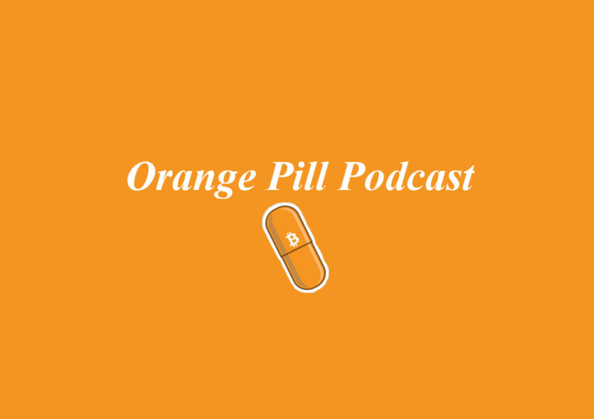 Orange Pill Podcast